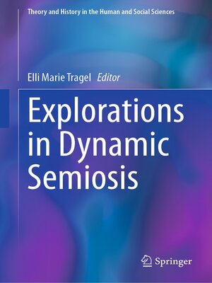 cover image of Explorations in Dynamic Semiosis